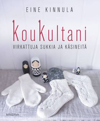 KouKultani - Virkattuja sukkia ja käsineitä