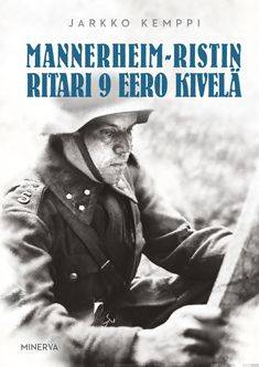 Mannerheim-ristin ritari 9 Eero Kivelä